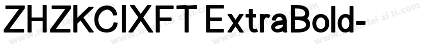 ZHZKCIXFT ExtraBold字体转换